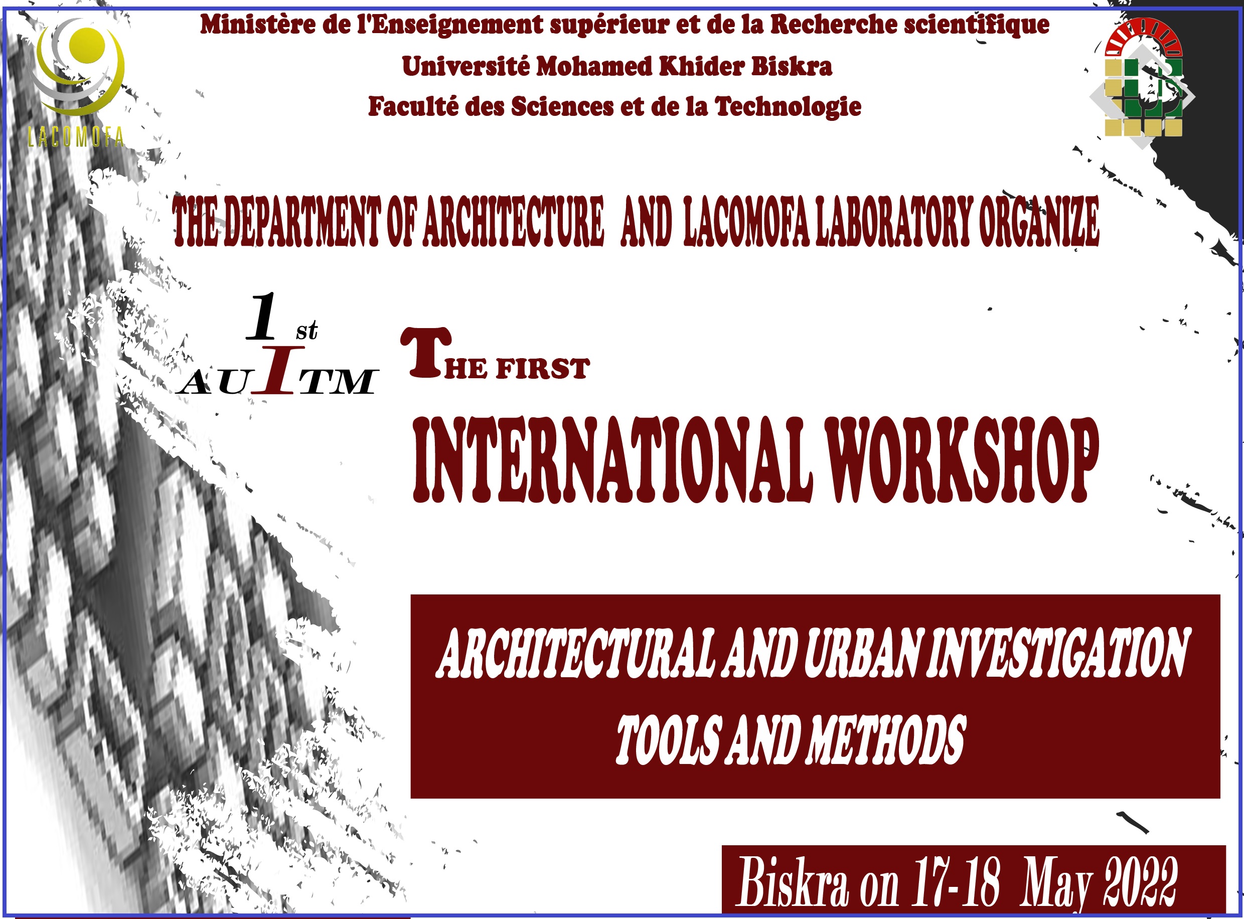 The First International Workshop: Architectural and urban investigation tools and methods